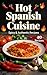 Hot Spanish Cuisine: Spicy ...
