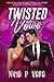Twisted Vows: Indian Billionaire Arranged Marriage, Best Friends to Lovers Romance Novel (Bound By Vows Series)