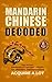 Mandarin Chinese Decoded: T...