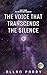 The Voice That Transcends T...