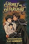 Honey and Starlight (Tales of Ikronia #1)