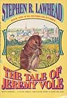 The Tale of Jeremy Vole (Riverbank Stories, #1) The Tale of Jeremy Vole (Riverbank Stories, #1)