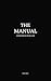 The Manual: A Field Guide f...
