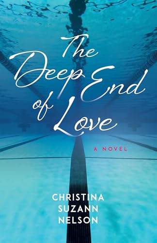 The Deep End of Love: A Novel (Paperback)