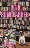 Pink Sunglasses : M/M Romance (Gay Fiction)