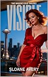 Visible: The Maggie Cole Trilogy, Book 1