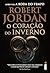 O Coração do Inverno (A Roda do Tempo, #9)