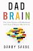 Dad Brain by Darby Saxbe
