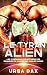 Le Tyran alien (Les compagnes prédestinées des seigneurs de guerre des Sables marins t. 1) (French Edition)
