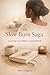 The Slow Burn Saga by Sara Diggins