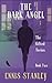 The Dark Angel by Ennis Stanley
