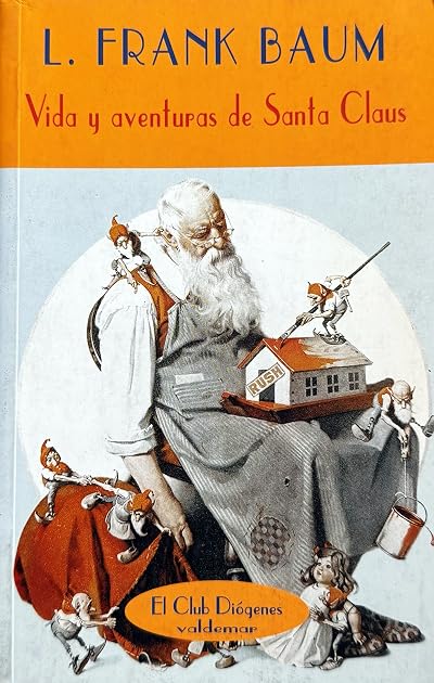 Portada de Vida y aventuras de Santa Claus, de L. Frank Baum