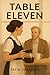 Table Eleven by Fatin Zaklouta
