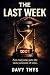 The Last Week: Not everyone...
