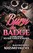 Burn the Badge: A Dark Mafi...