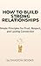 How to Build Strong Relatio...