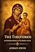 The Theotokos: An Orthodox ...