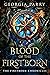 Blood of the Firstborn (The Firstborn Chronicles, #1)