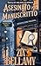 Asesinato por Manuscritto: Un Cozy Mystery Victoriano (Misterios de Tarot y Hojas de Té - Spain nº 4) (Spanish Edition)