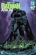 Absolute Batman: Ark M #1