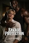 Savage Protection...