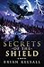 Secrets of the Shield
