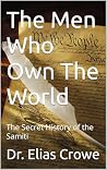 The Men Who Own T...