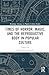 Times of Horror, Magic, and the Reproductive Body in Popular Culture (Routledge Advances in Popular Culture Studies)