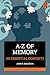 A-Z of Memory by John P. Aggleton