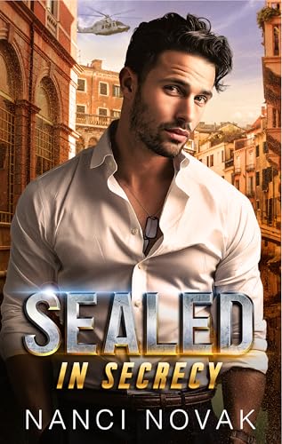 SEALED in Secrecy (Kindle Edition)