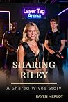 Sharing Riley