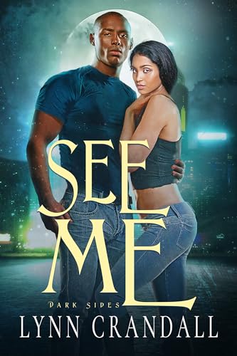 See Me (Dark Sides Book 3)