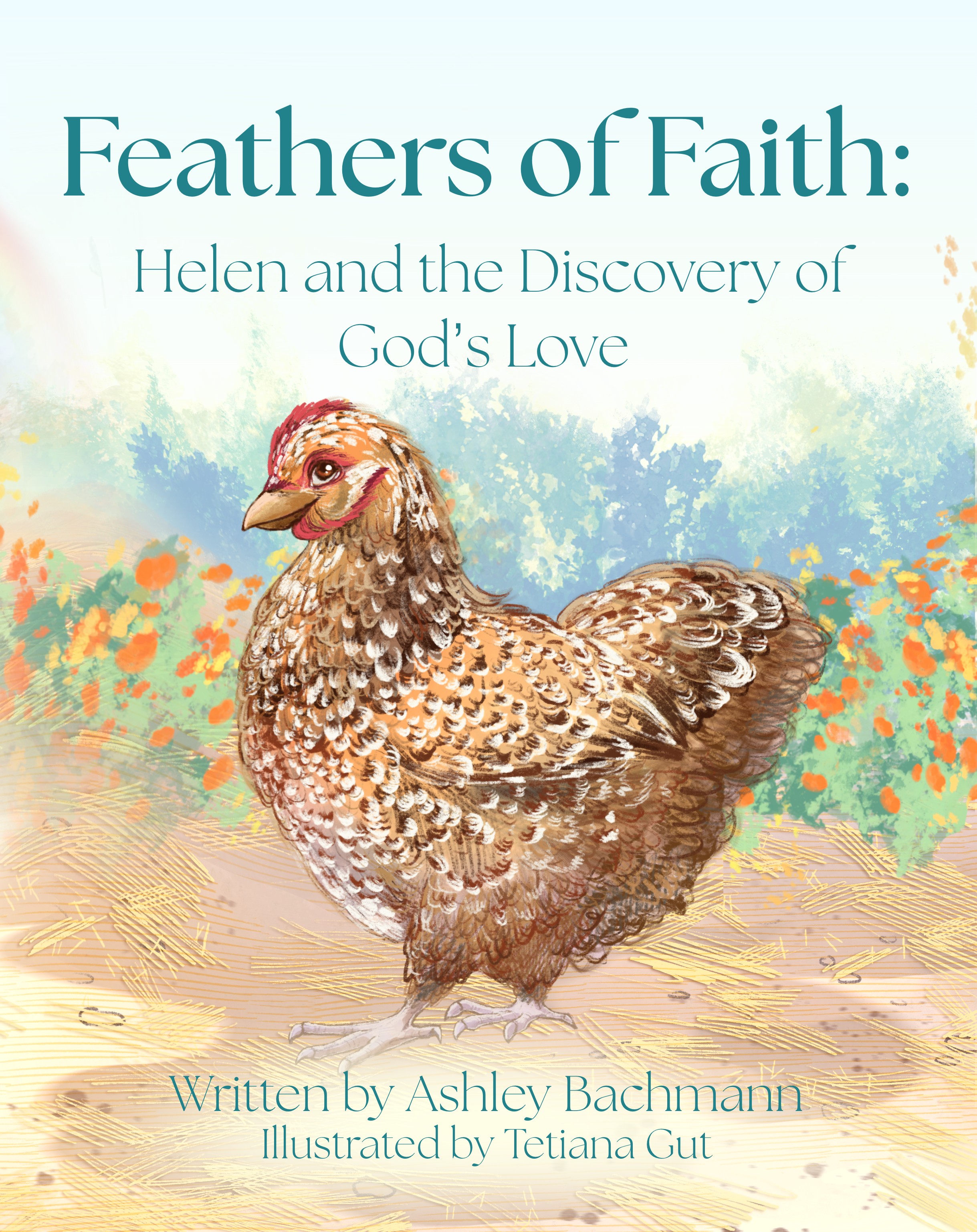 Feathers of Faith: Helen and the Discovery of God's Love