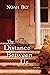 The Distance Between Us by Noah Bly