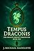 Tempus Draconis: The Dragon...