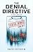 The Denial Directive: A Gri...