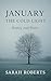 January: The Cold Light: A ...