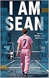 I AM SEAN: A Dyst...