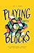 Playing With Blocks: 52 Fou...