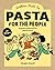Pasta for the People by Imogen Royall