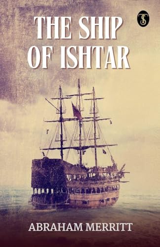 The Ship Of Ishtar
