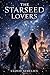 The Starseed Lovers (The Romantic Rose Collection)