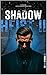SHADOW HEIST II: The Price ...
