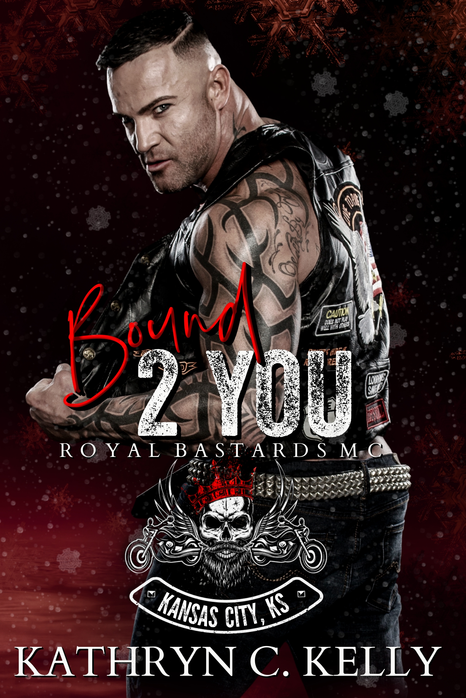 Bound 2 You (Royal Bastards MC - Kansas City, KS)