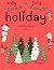 Holly jolly holiday: Colori...