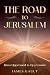 The Road to Jerusalem