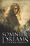Somnier Dreams: A...