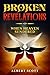 Broken Revelations: When He...