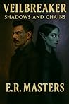 Veilbreaker by E.R. Masters
