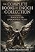 The Complete Books of Enoch Collection: Fallen Angels, Giants & the Origins of the World: 1 Enoch, 2 Enoch, 3 Enoch and a Collection of Ancient Apocryphal Texts, Illustrated Edition